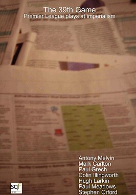 【预售】The 39th Game: Premier League Plays at Imperialism