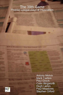 【预售】The 39th Game: Premier League Plays at Imperialism