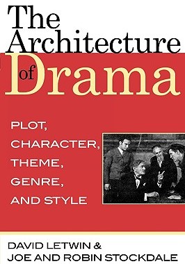 【预售】The Architecture of Drama: Plot, Character, Theme
