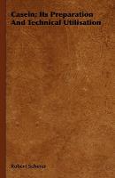 Its Casein; 预售 Utilisation and Technical Preparation