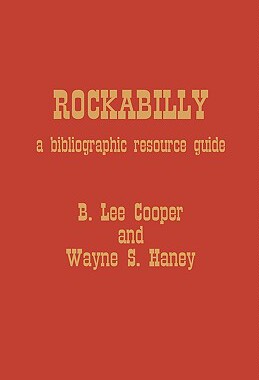 【预售】Rockabilly: A Bibliographic Resource Guide