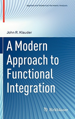 【预售】A Modern Approach to Functional Integration