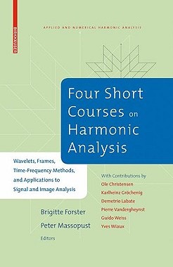 【预售】Four Short Courses on Harmonic Analysis: Wavelets