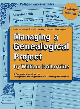 【预售】Managing a Genealogical Project. a Complete Manual