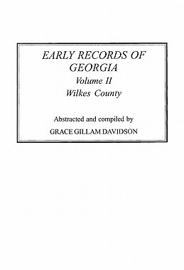 【预售】Early Records of Georgia: Wilkes County. in Two