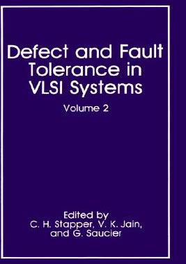 【预售】Defect and Fault Tolerance in VLSI Systems: Volume