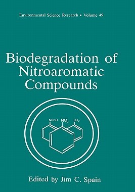 【预售】Biodegradation of Nitroaromatic Compounds