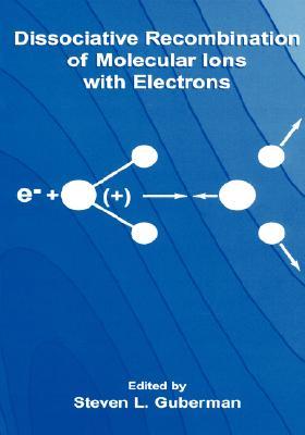 【预售】Dissociative Recombination of Molecular Ions with