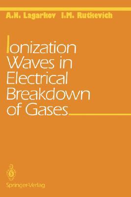 【预售】Ionization Waves in Electric Breakdown of Gases