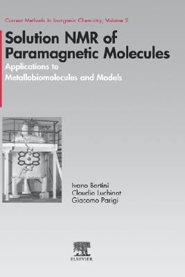 【预售】Solution NMR of Paramagnetic Molecules: Applications