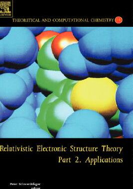 【预售】Relativistic Electronic Structure Theory Part 2: