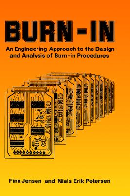 【预售】Burn-In - An Engineering Approach To The Design