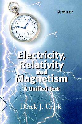 【预售】Electricity, Relativity & Magnetism - A Unified