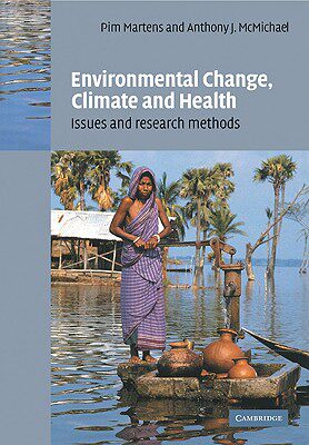【预售】Environmental Change, Climate and Health: Issues and