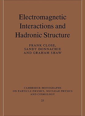 【预售】Electromagnetic Interactions and Hadronic Structure
