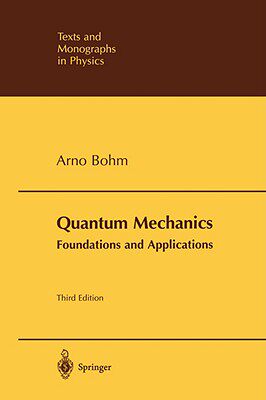 【预售】Quantum Mechanics: Foundations and Applications