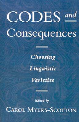 【预售】Codes and Consequences: Choosing Linguistic