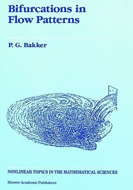 【预售】Bifurcations in Flow Patterns: Some Applications of