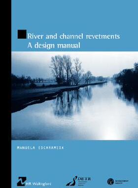 【预售】River and Channel Revetments - A Design Manual