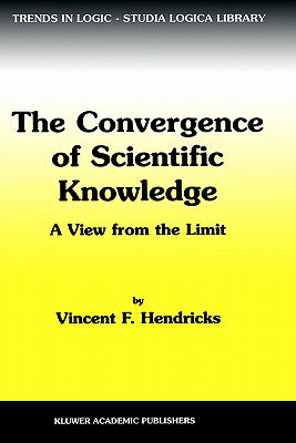 【预售】The Convergence of Scientific Knowledge: A View from