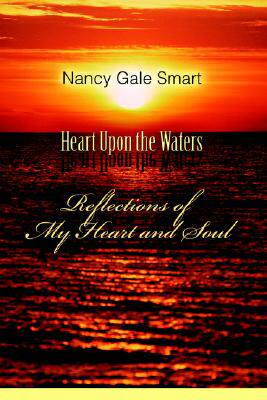【预售】Heart Upon the Waters: Reflections of My Heart and