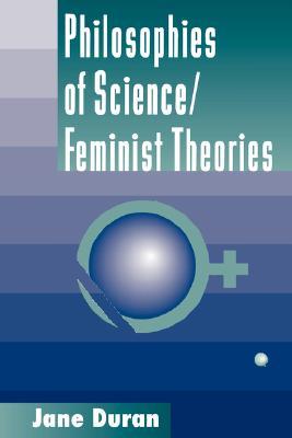 【预售】Philosophies of Science: Feminist Theories