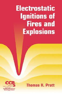 【预售】Electrostatic Ignitions Of Fires And Explosions