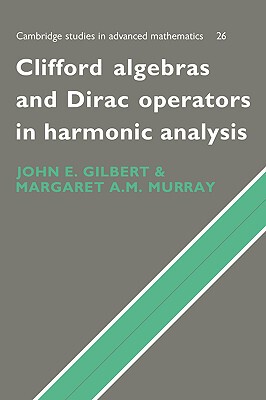 【预售】Clifford Algebras and Dirac Operators in Harmonic