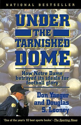 【预售】Under the Tarnished Dome: How Notre Dame Betrayd