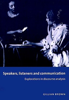 【预售】Speakers, Listeners and Communication: Explorations