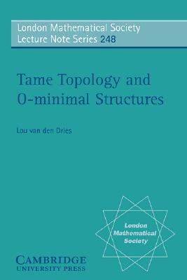 现货 Tame Topology and O-Minimal Structures