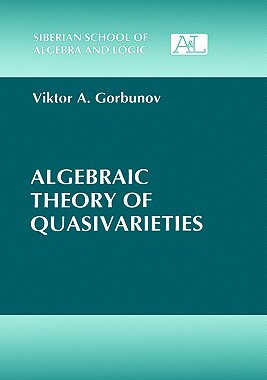 【预售】Algebraic Theory of Quasivarieties