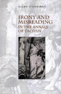 【预售】Irony and Misreading in the Annals of Tacitus