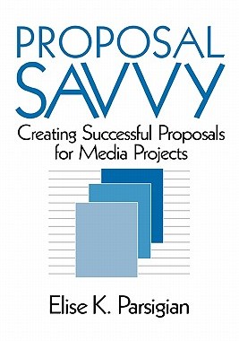 【预售】Proposal Savvy: Creating Successful Proposals for