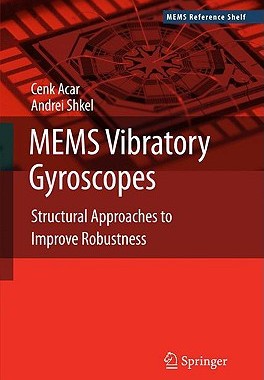 【预售】MEMS Vibratory Gyroscopes: Structural Approaches to