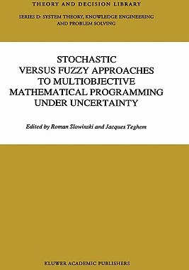 【预售】Stochastic Versus Fuzzy Approaches to Multiobjective