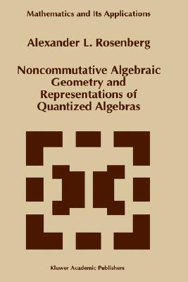 【预售】Noncommutative Algebraic Geometry and