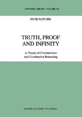 【预售】Truth, Proof and Infinity: A Theory of Constructive