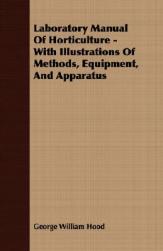 【预售】Laboratory Manual of Horticulture - With