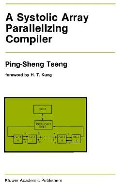 【预售】A Systolic Array Parallelizing Compiler