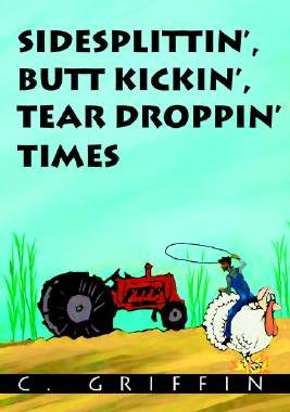 【预售】Sidesplittin', Butt Kickin', Tear Droppin' Times