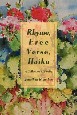 【预售】Rhyme, Free Verse, Haiku: A Collection of Poetry