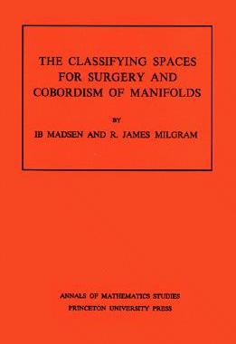 【预售】Classifying Spaces for Surgery and Corbordism of