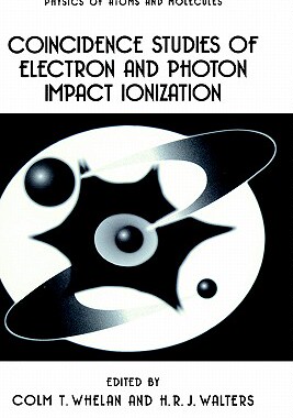 【预售】Coincidence Studies of Electron and Photon Impact