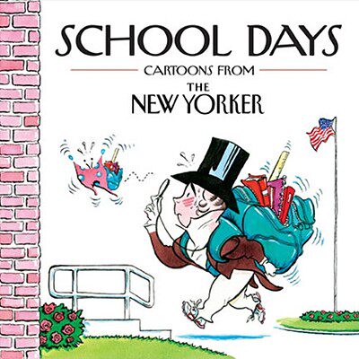 【预售】School Days: Cartoons from the New Yorker