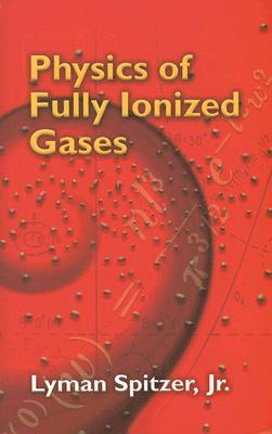 【预售】Physics of Fully Ionized Gases