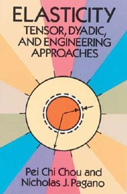 【预售】Elasticity: Tensor, Dyadic, and Engineering