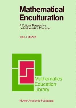 【预售】Mathematical Enculturation: A Cultural Perspective