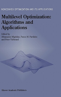 【预售】Multilevel Optimization: Algorithms and
