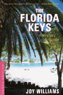 【预售】The Florida Keys: A History & Guide Tenth Edition